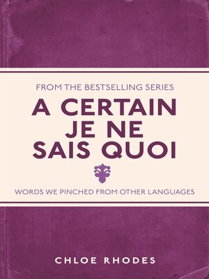 cover image of A Certain Je Ne Sais Quoi